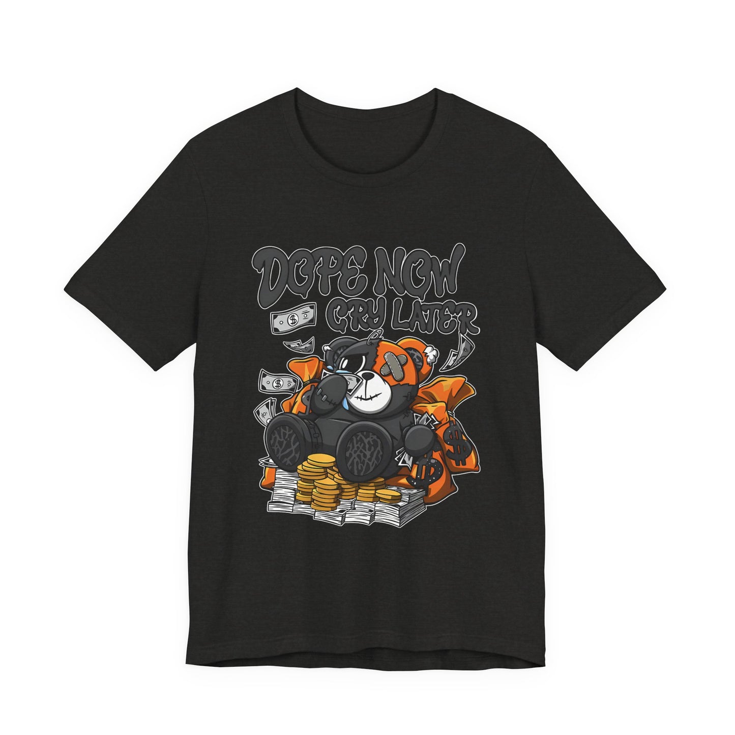 Dope Now Cry Later Unisex Tee