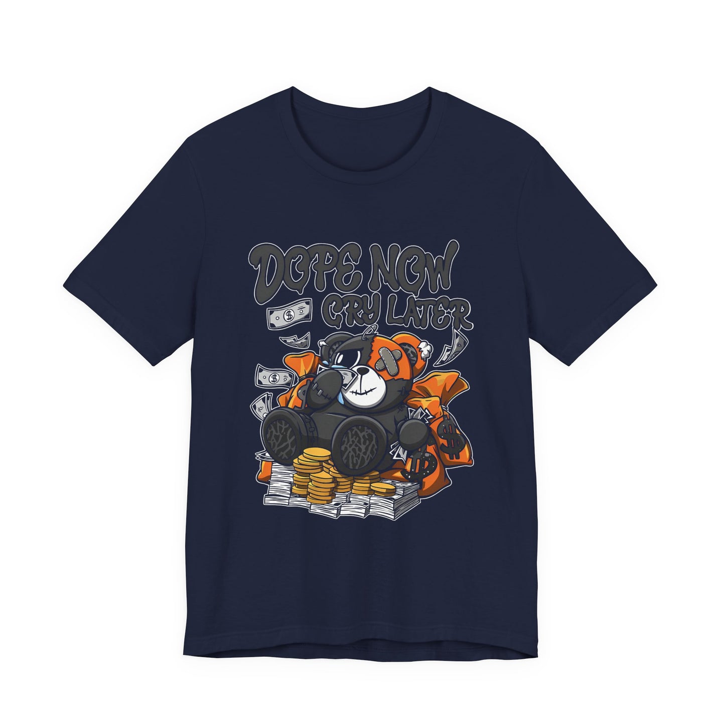 Dope Now Cry Later Unisex Tee