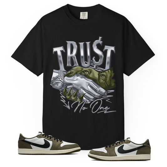 Medium Olive 1s Tee23Kicks Trust No One T-Shirt