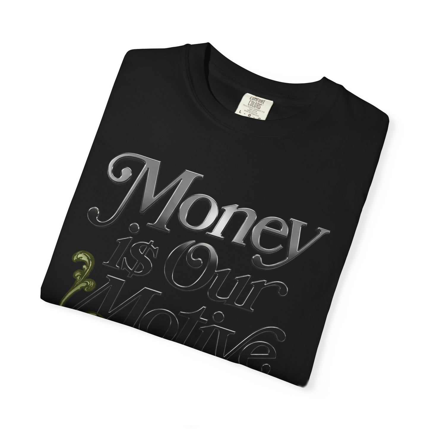 Medium Olive 1s Tee23Kicks Money Is Our Motive T-Shirt