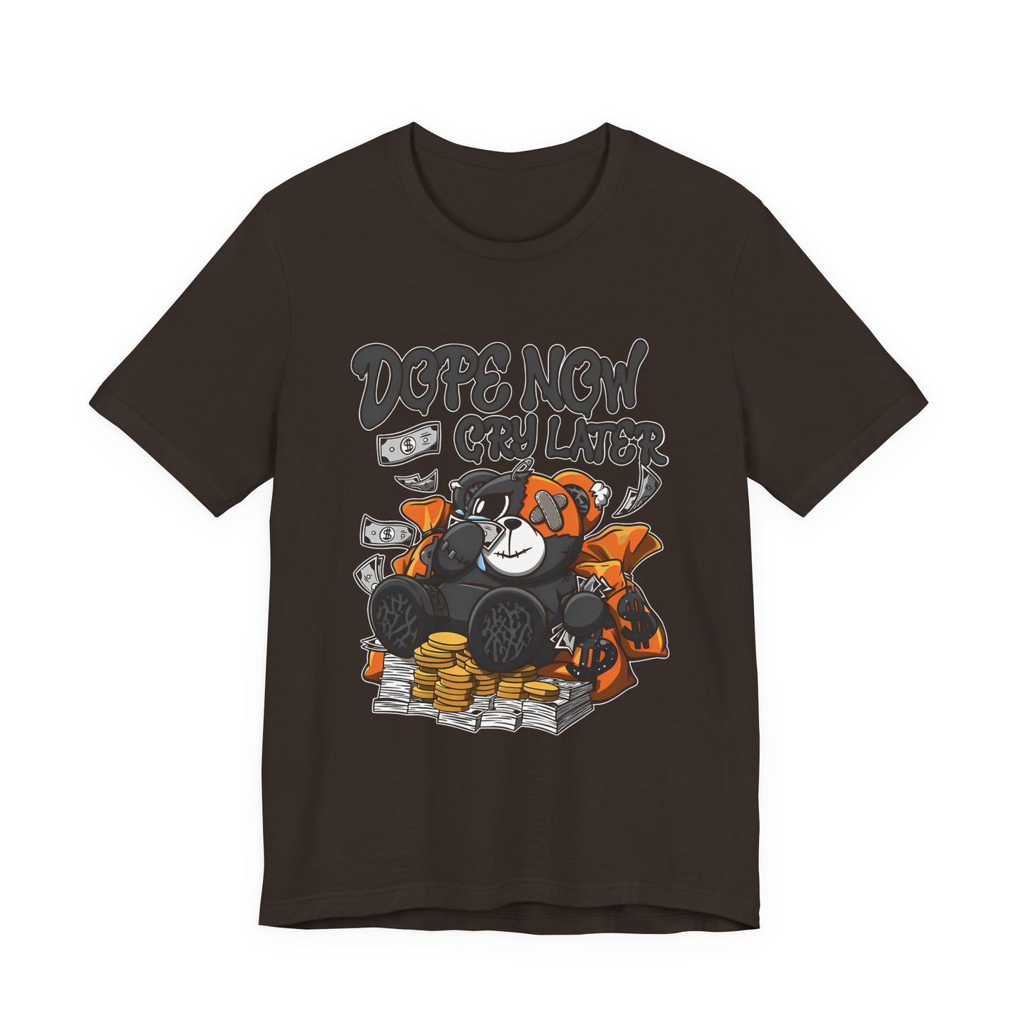 Dope Now Cry Later Unisex Tee